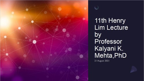 11th Henry Lim Lecture